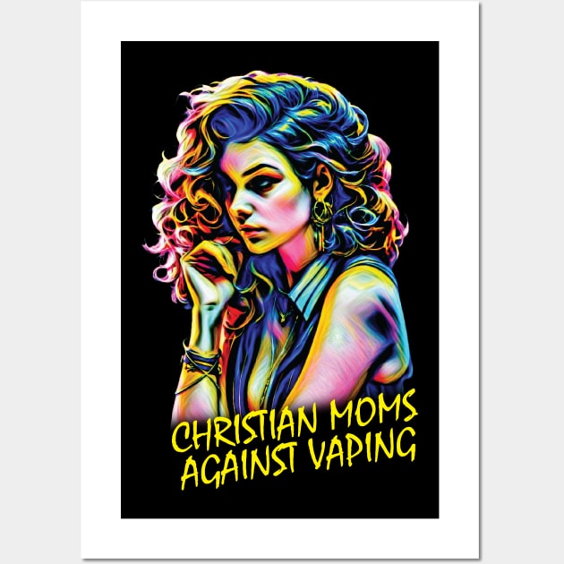 Christian Moms Against Vaping Wall Art by Trendsdk